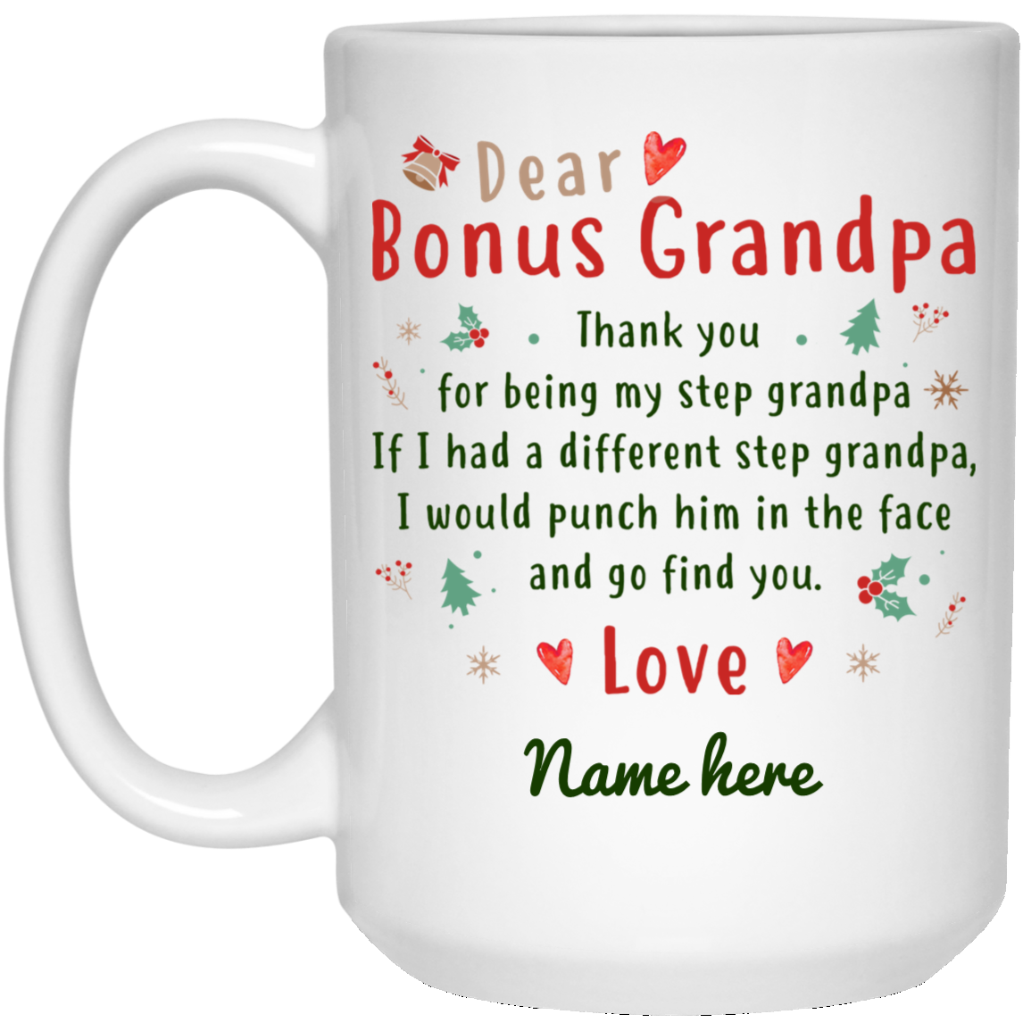 Dear Bonus Grandpa Christmas Personalized Coffee Mugs