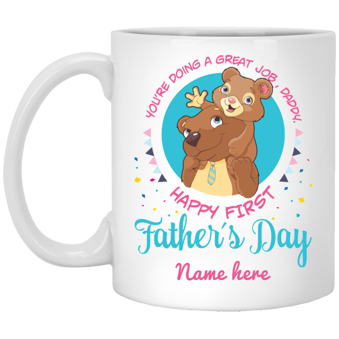 Doing Great Job Daddy Father&#39;s Day Personalized Mug, Custom Name gift for Dad