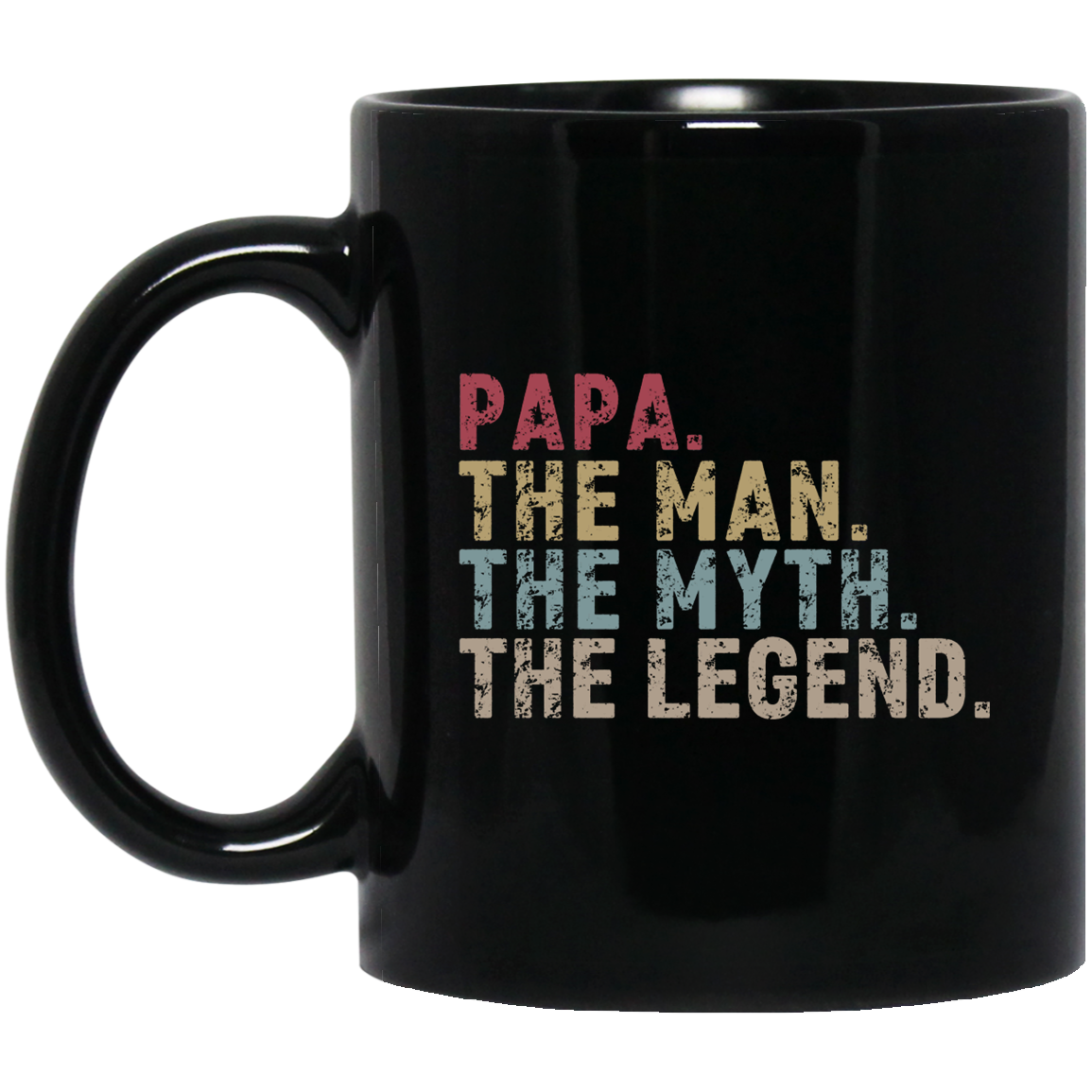 Papa The Man The Myth The Legend Coffee Mugs