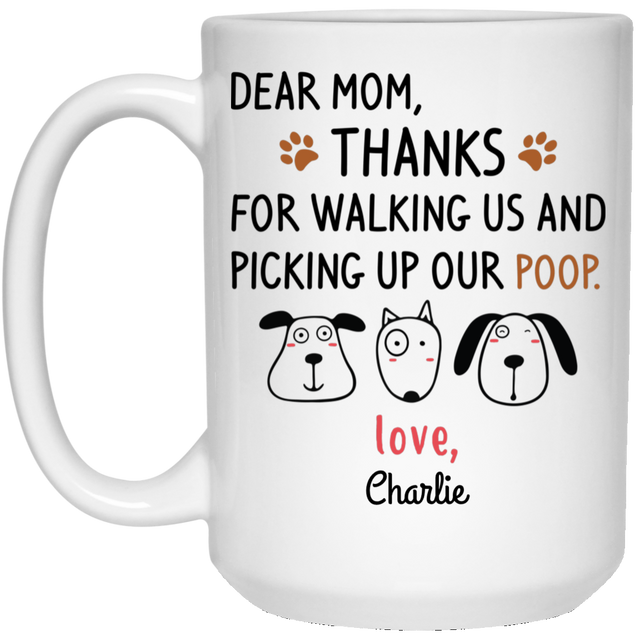 Mom Thanks for Walking Picking Poop Personalized Coffee Mugs