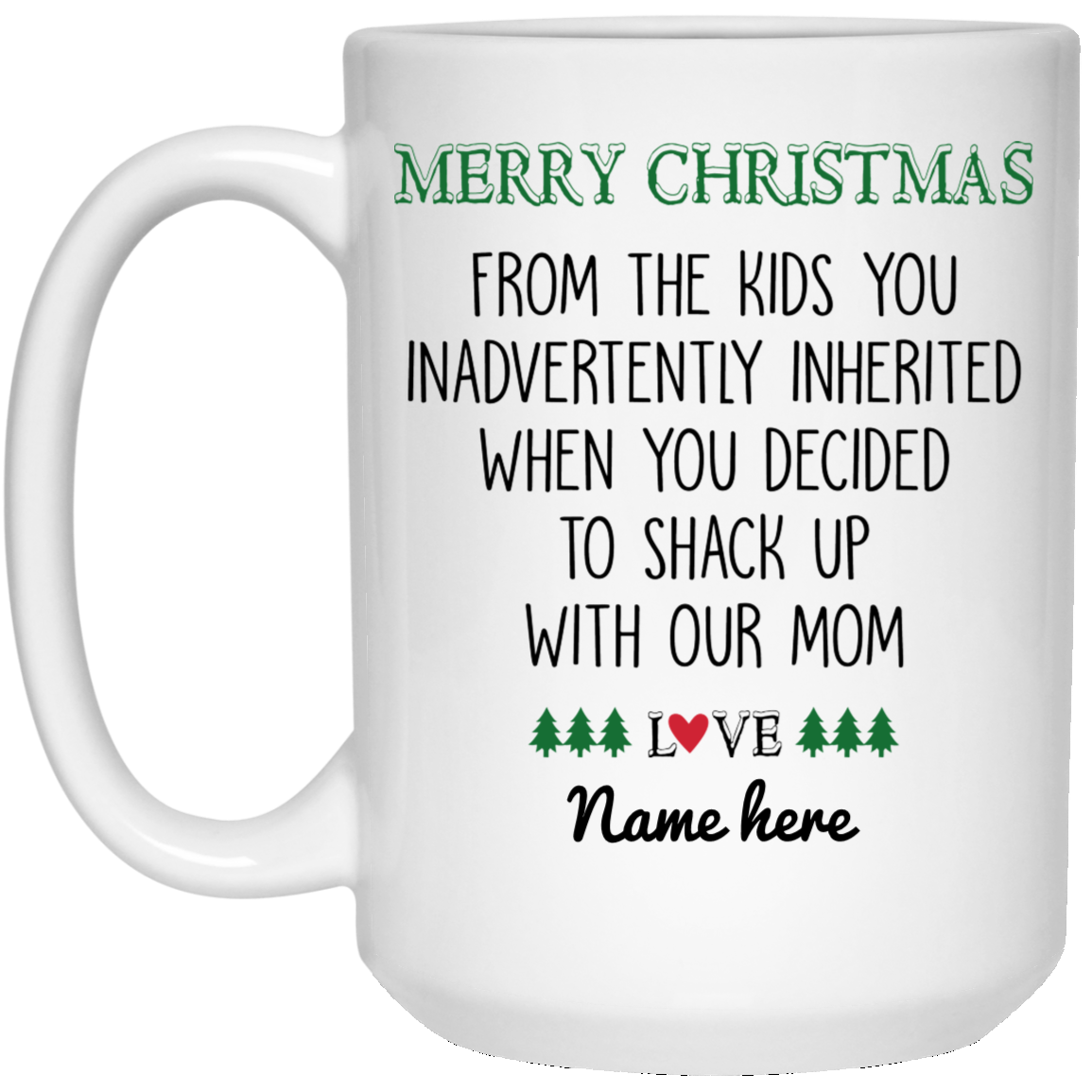 Merry Christmas from Inherited Kids Personalized Mug, Custom Gift for Step Dad, Step Father's Gift