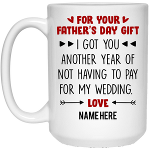 Another Year Father's Day Gift Personalized Coffee Mugs