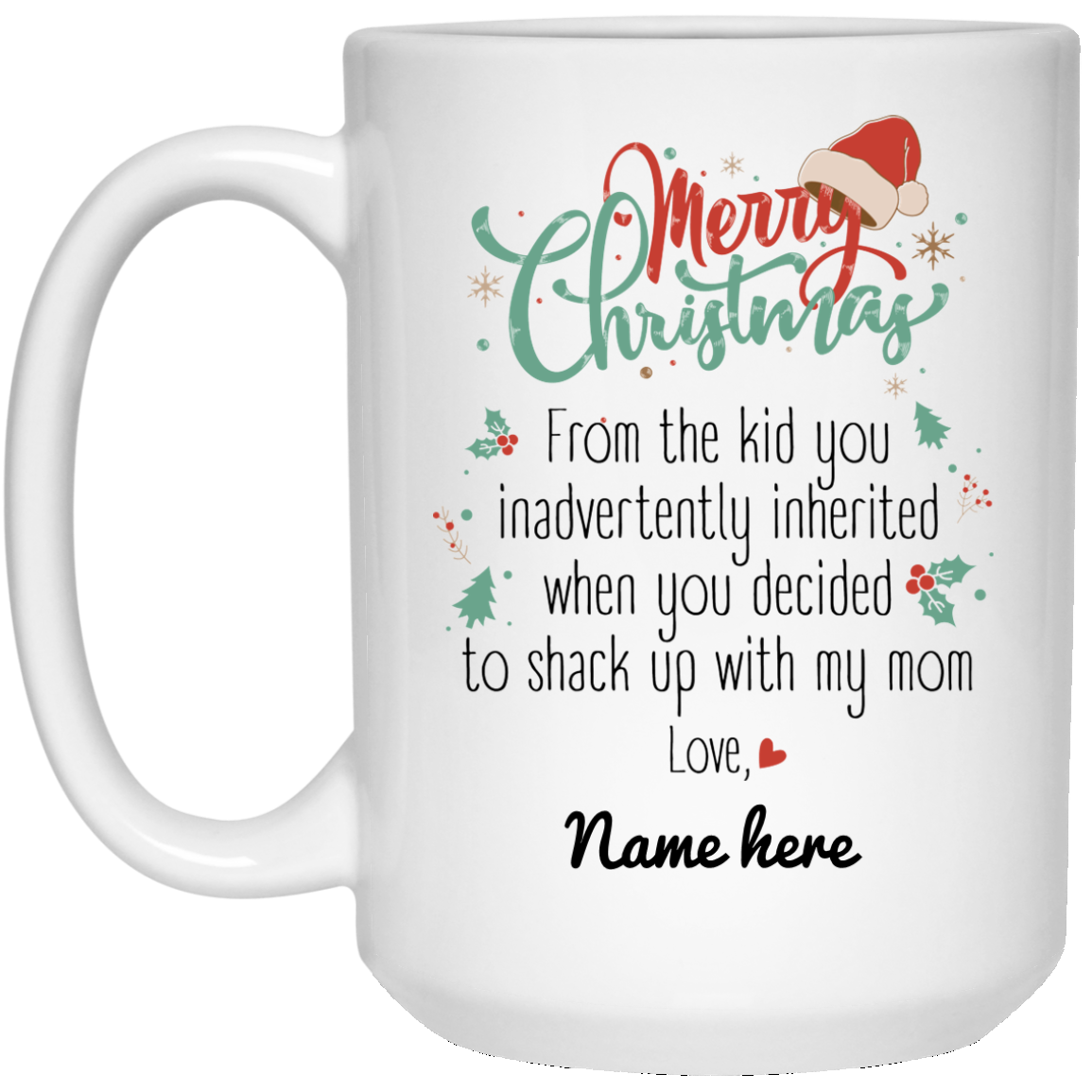 Merry Christmas from Inherited Kid Personalized Mug Holiday Design, Custom Gift for Step Dad, Step Father&#39;s Gift