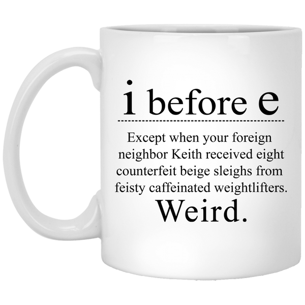 I before E Coffee Mugs