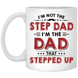 The Dad That Stepped Up Mug, Gift for Step Dad