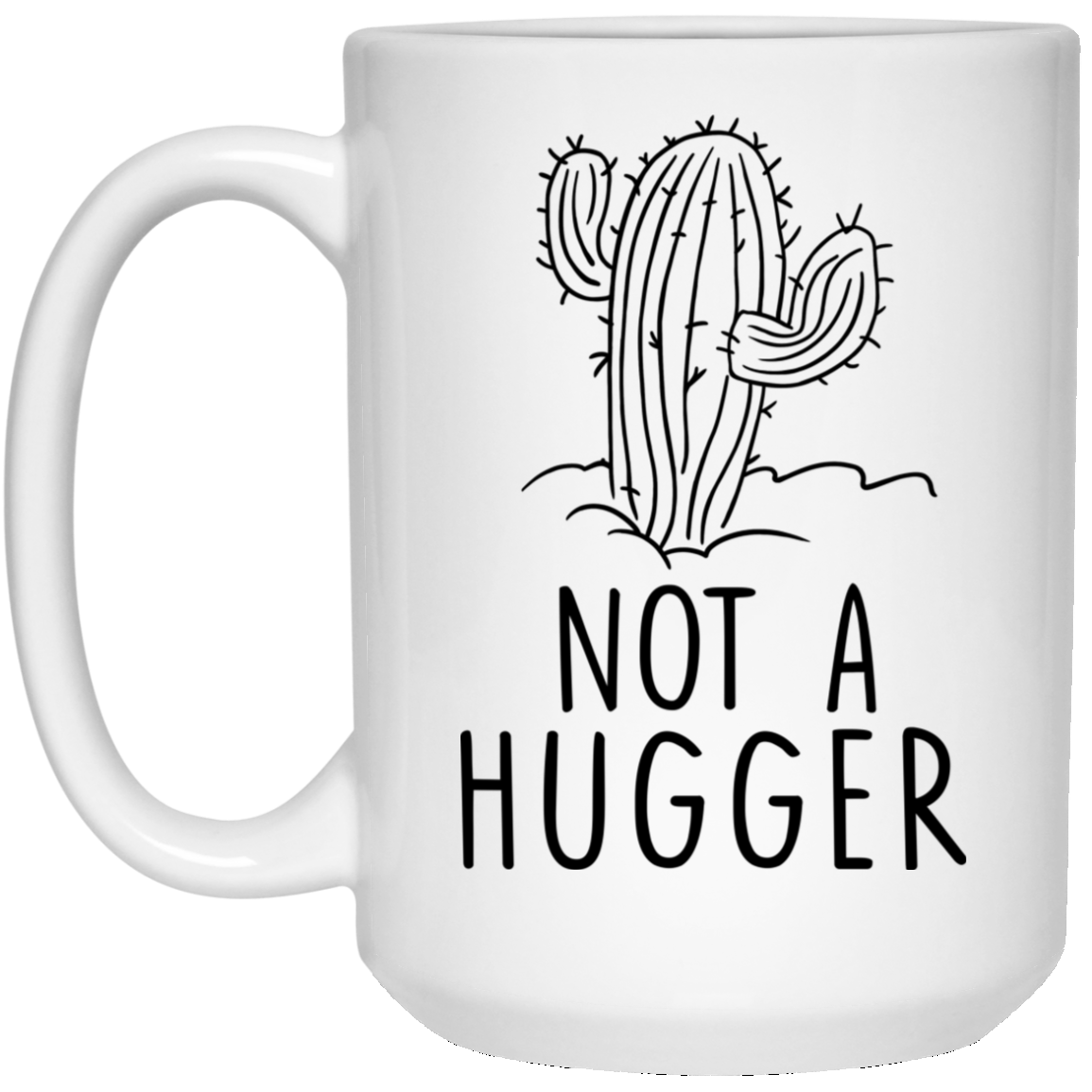 Cactus Not A Hugger Coffee Mugs