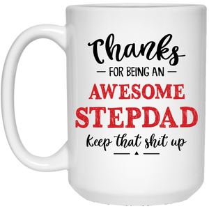 Thanks for being Awesome Stepdad Coffee Mugs